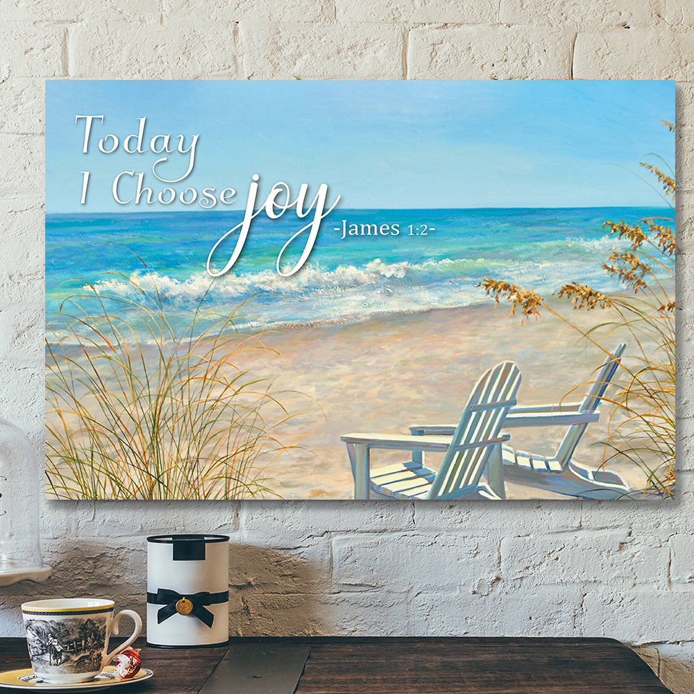 Today I Choose Joy 34 – Bible Verse Canvas Wall Art – Scripture Canvas