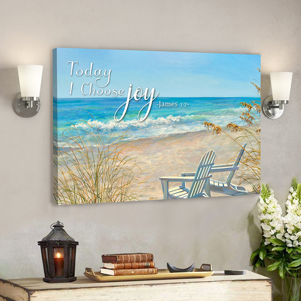 Today I Choose Joy 34 – Bible Verse Canvas Wall Art – Scripture Canvas