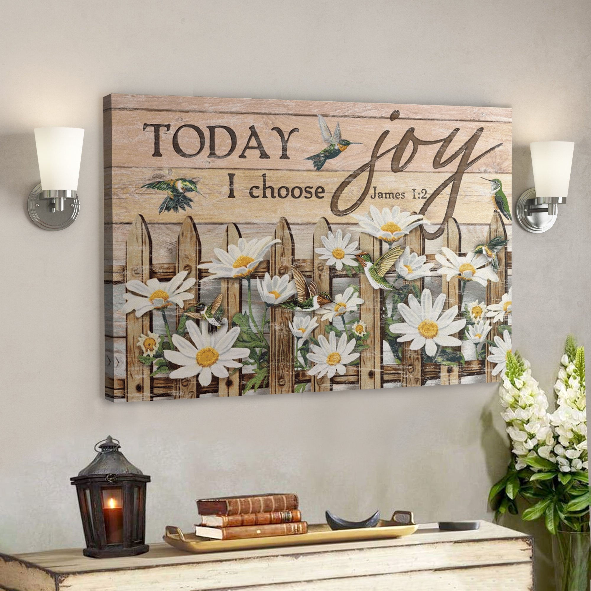 Today I Choose Joy Canvas Posters – Daisy And Hummingbird