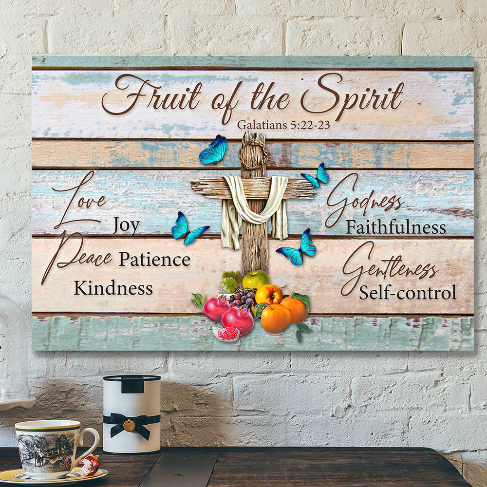 Truit Of The Spirit – Jesus Christ Poster – Jesus Poster – Jesus Canvas Wall Art – Bible Verse Canvas Wall Art – Scripture Canvas