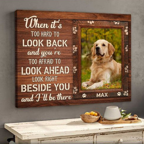 When It’s Too Hard To Look Back Personalized Pet Memorial Canvas Wall Art – Pet Memorial Gifts