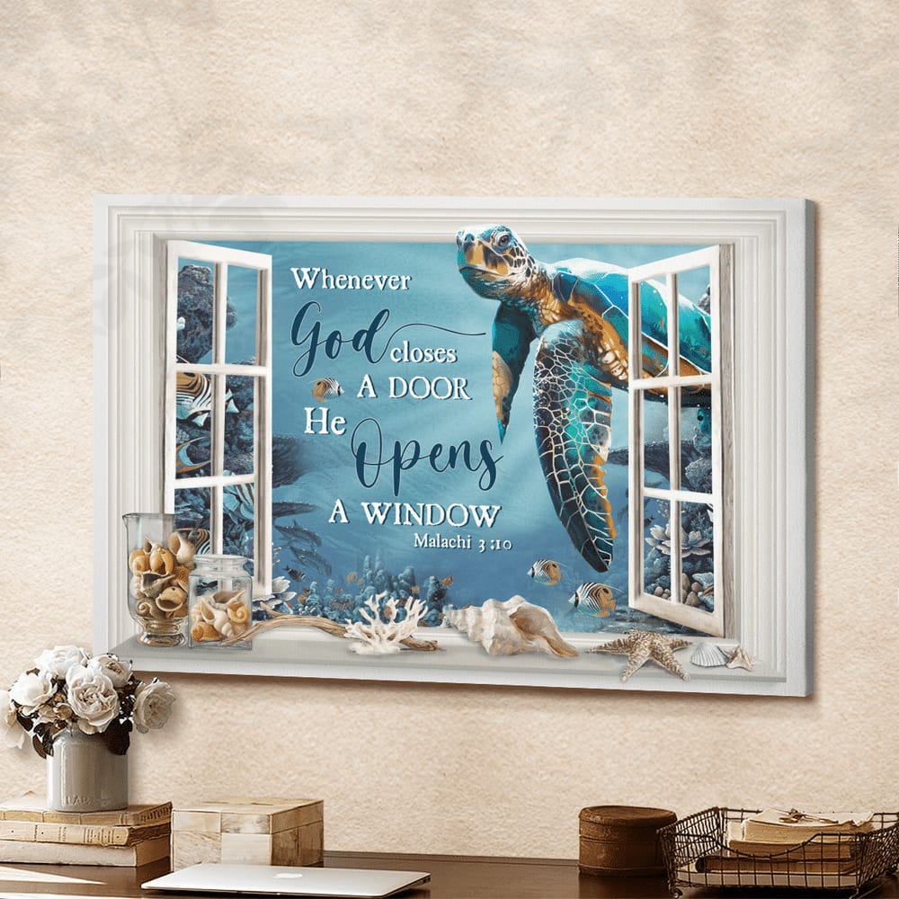 Whenever God Closes A Door He Open A Window Ocean Turtle Canvas Wall Art – Christian Poster – Religious Wall Decor