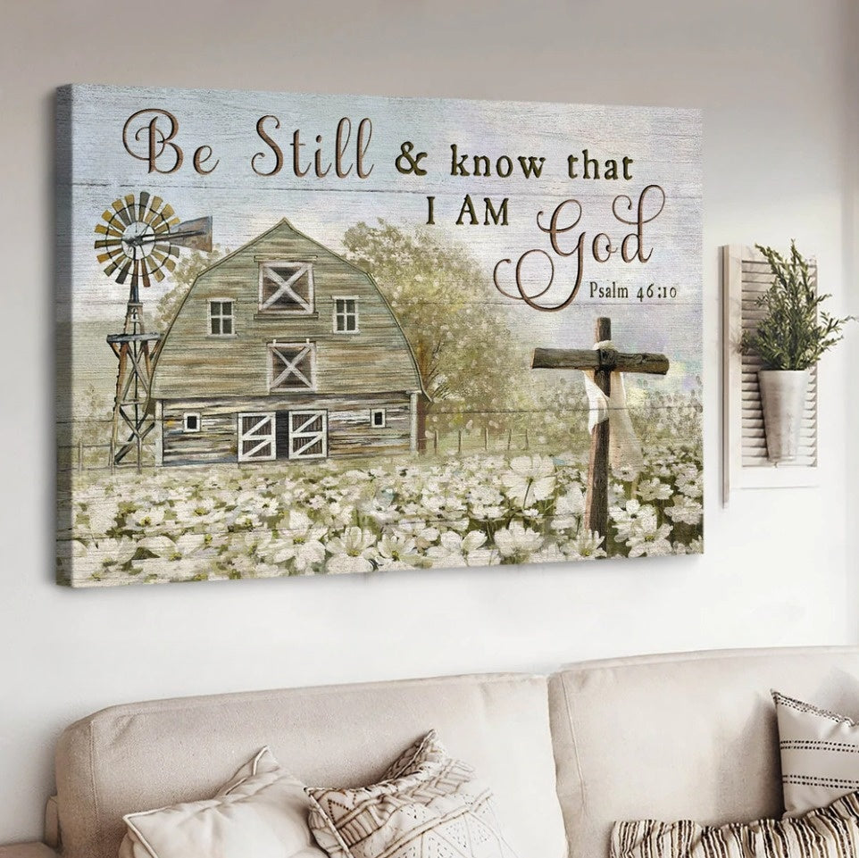 White Azalea Old Barn Wooden Cross Be Still And Know That I Am God Canvas Wall Art – Christian Poster – Religious Wall Decor