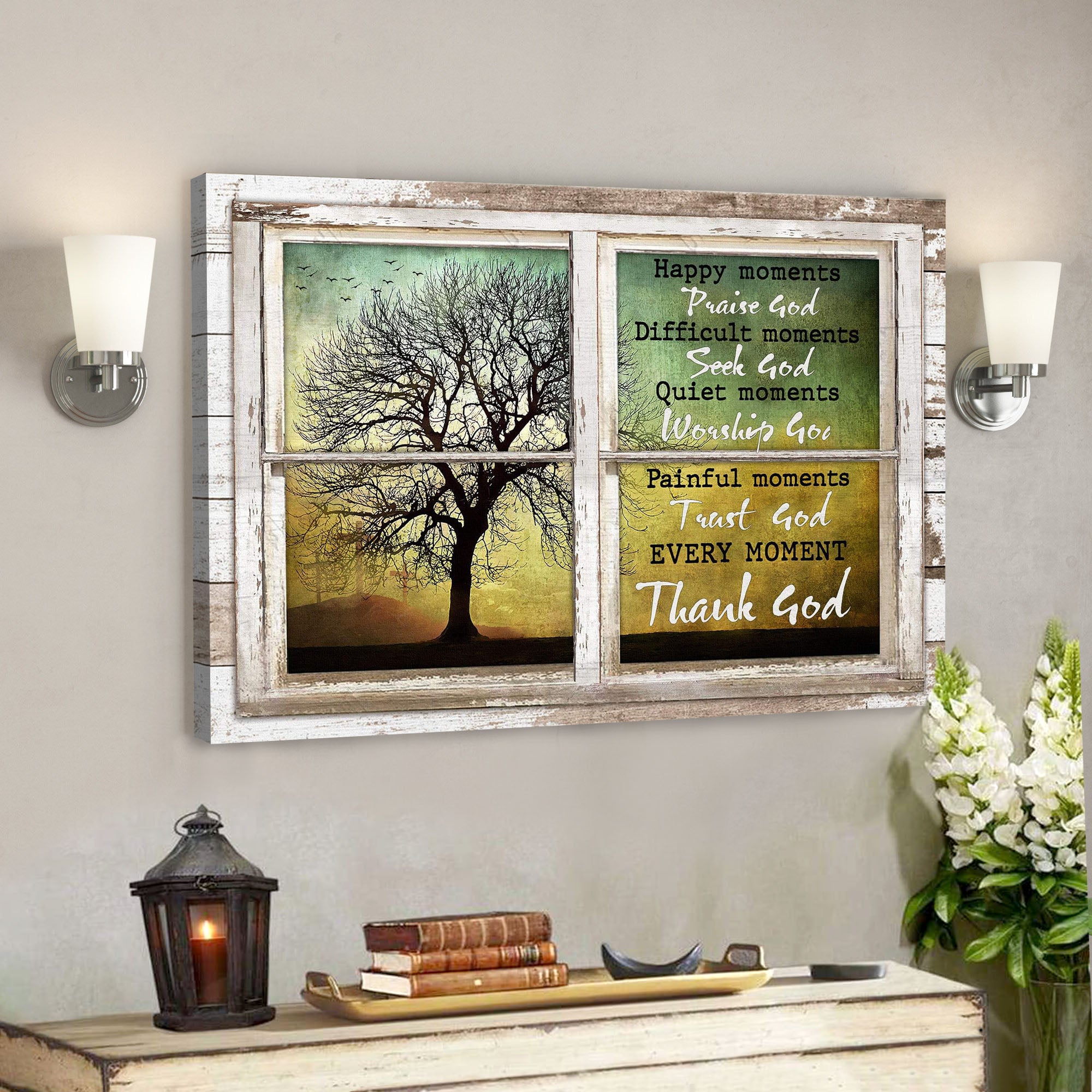 Window Frame – Every Moment Thank God – Bible Verse Canvas – Scripture Canvas Wall Art