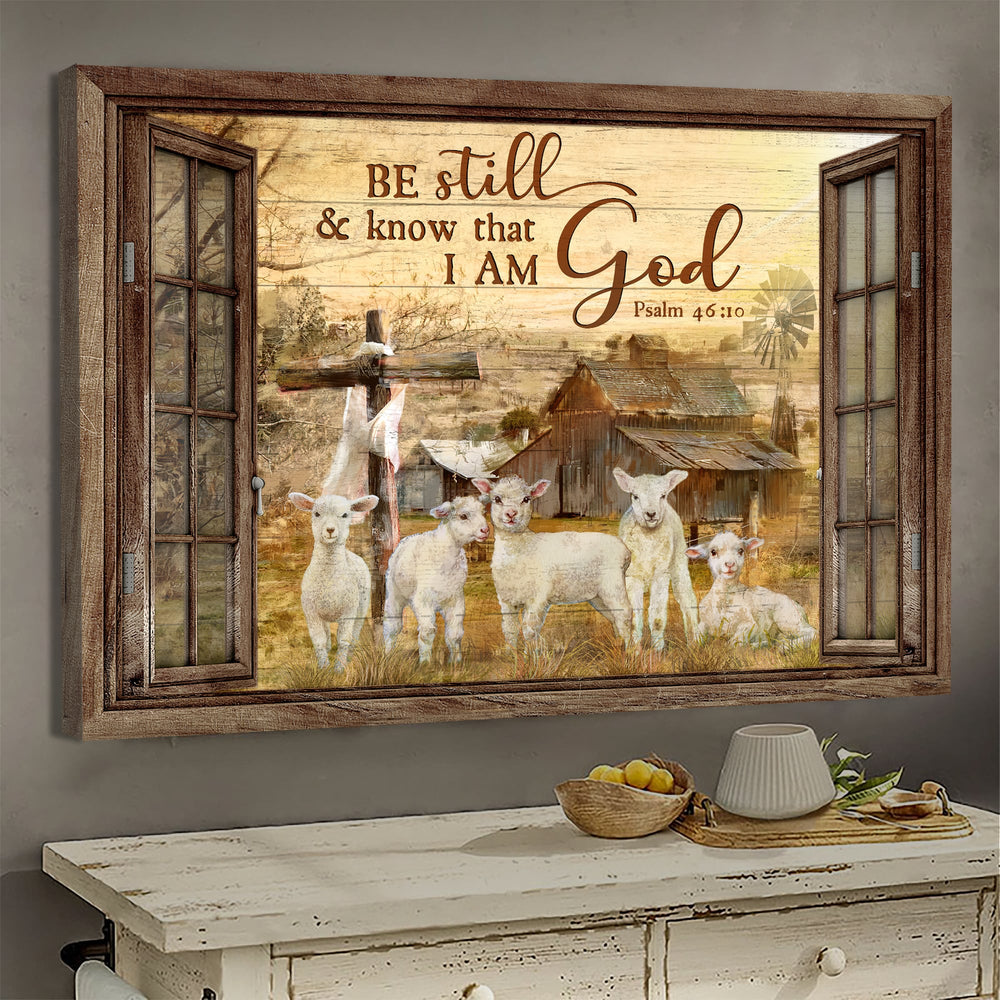 Window Frame The Lambs Of God Be Still & Know That I Am God Canvas Wall Art – Christian Poster – Religious Wall Decor