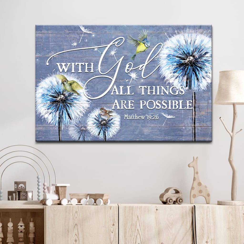 With God All Things Are Possible Dandelion Sparrow Canvas Wall Art – Christian Canvas – Faith Canvas