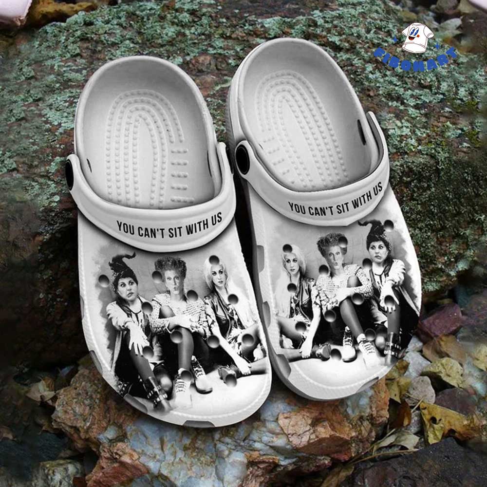 You Can’t Sit With Us, Hocus Pocus Sanderson Sisters Crocs