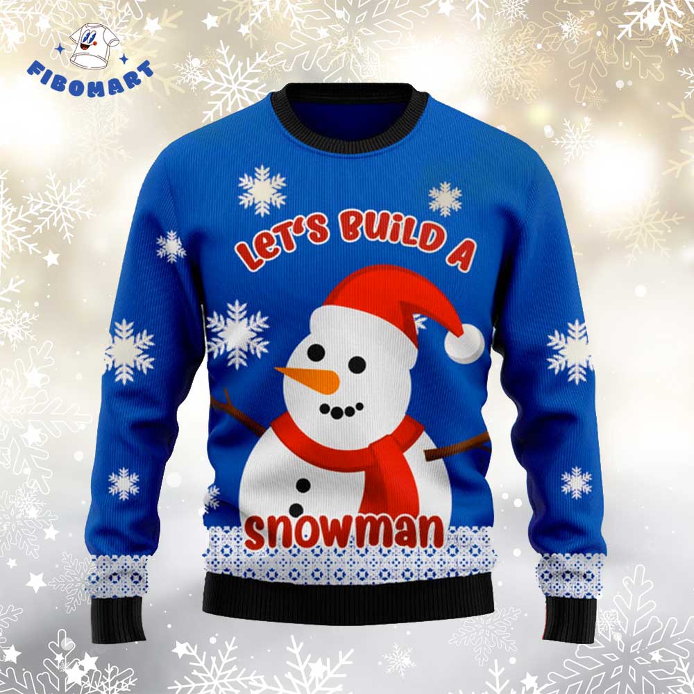 Lets Build A Snowman Snowflake Ugly Christmas Sweater