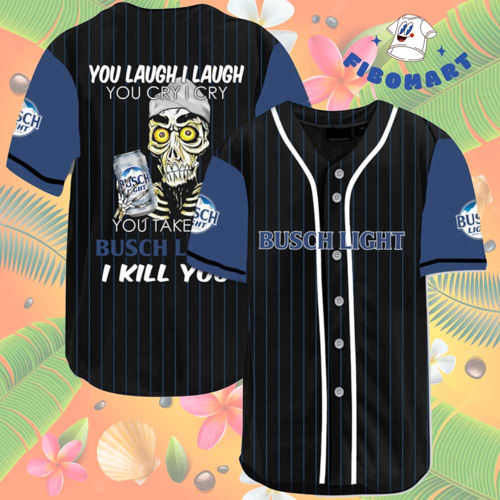 Achmed You Take My Busch Light I Kill You Baseball Jersey