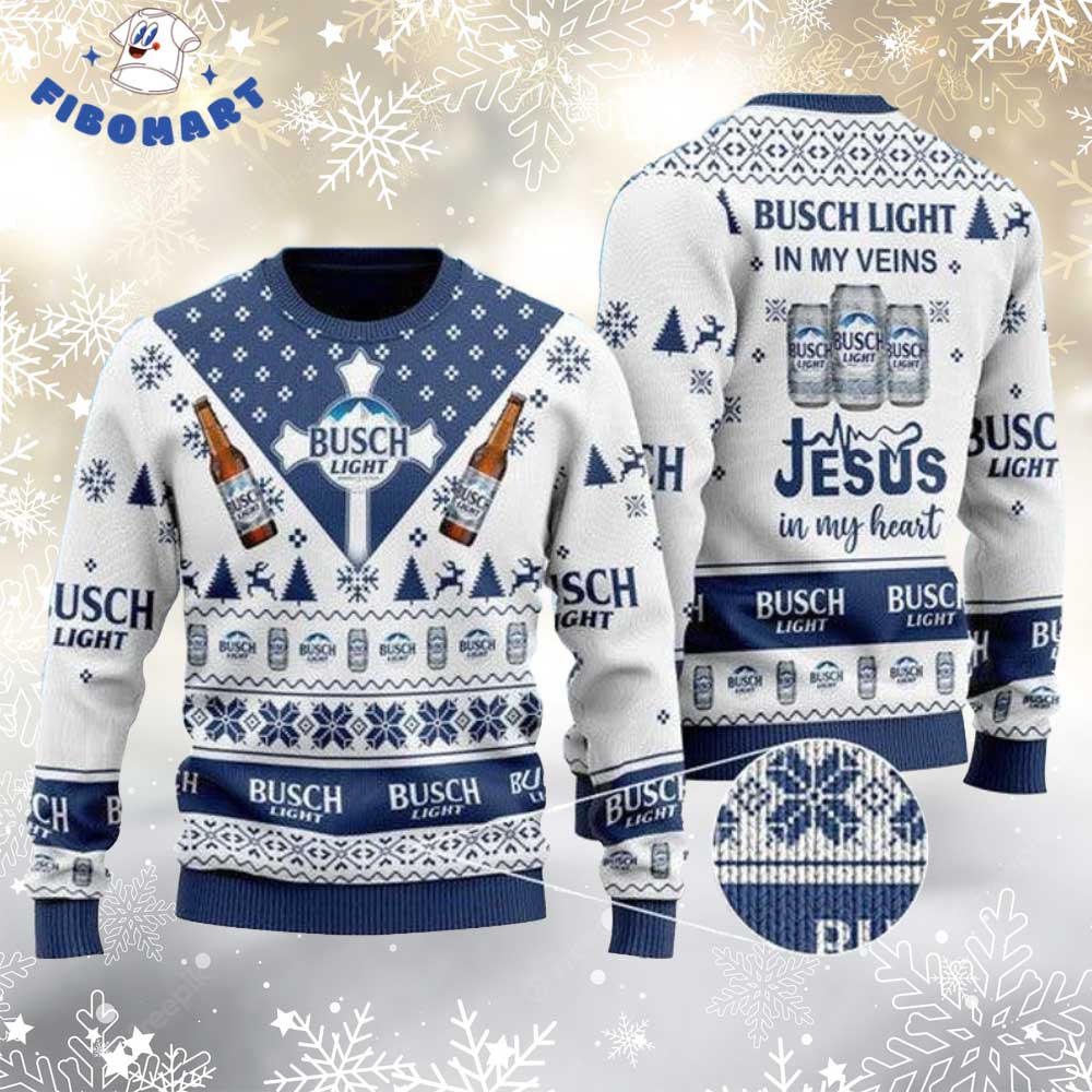 Busch Light In My Veins Jesus In My Heart Ugly Christmas Sweater