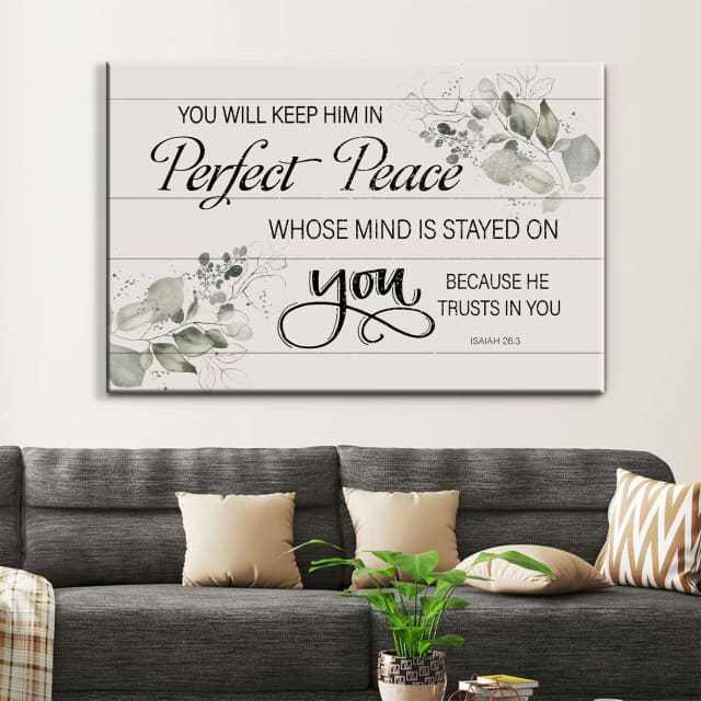 You Will Keep Him In Perfect Peace Isaiah 263 Nkjv Wall Art Canvas Print – Religious Wall Decor