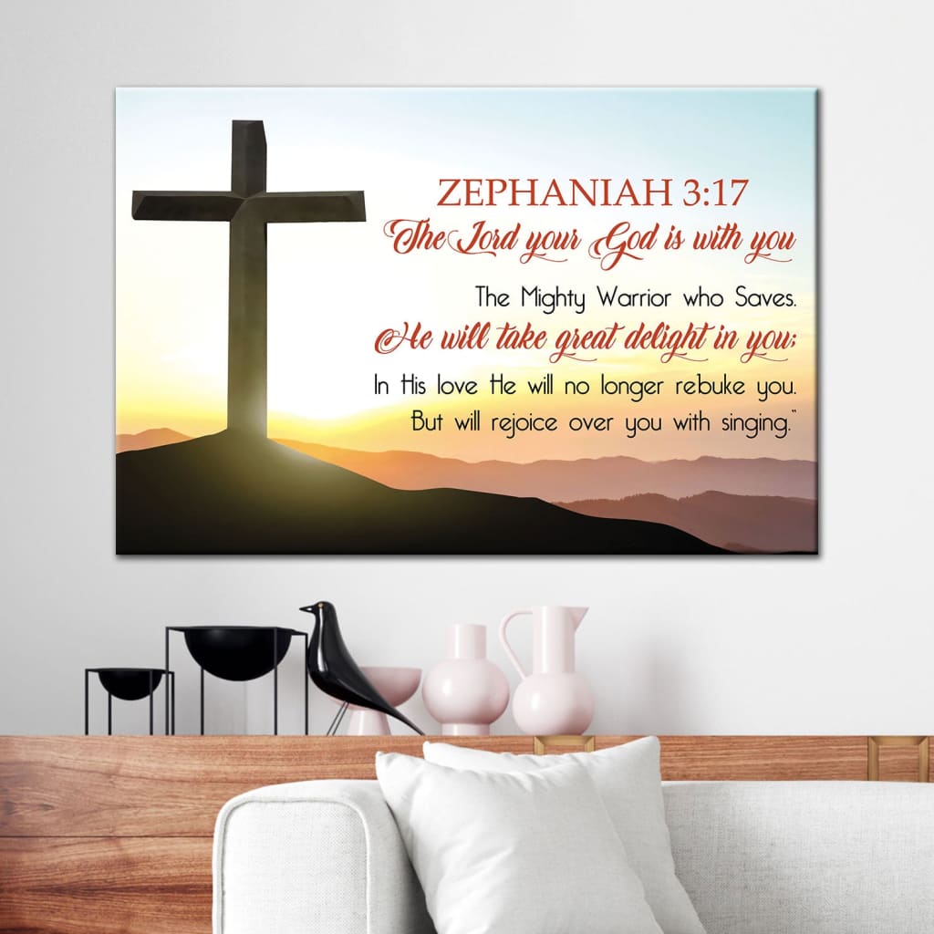 Zephaniah 317 Wall Art The Lord Your God Is With You Canvas Print – Religious Wall Decor